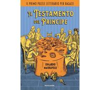 Il testamento del Principe. Il primo puzzle letterario per ragazzi [Paperback] M