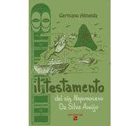Il testamento del sig. Napumoceno Da Silva Araújo