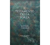 Il Testamento della Forza