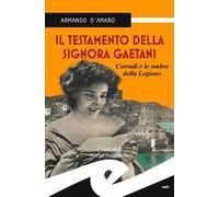 Il testamento della signora Gaetani. Corradi e le ombre della legione