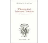 Il Testamento di Colantonio Caracciolo marchese di Vico e signore di Montefusco, Motta Placanica, Torrecuso