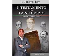 Il testamento di don Liborio. Padre d'Italia