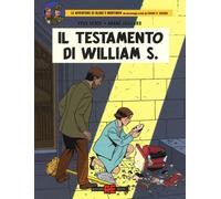 Il testamento di William S. Le avventure di Blake e Mortimer - Sente Yves,...
