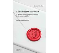 Il testamento nascosto. La Ballata di don Giuseppe De Luca riletta come un giallo