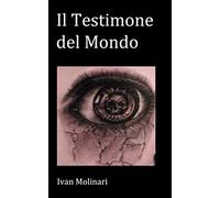 Il Testimone del Mondo