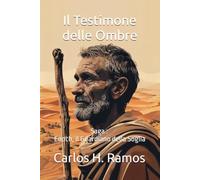 Il Testimone delle Ombre: Saga : " Enoch, il Guardiano della Soglia "