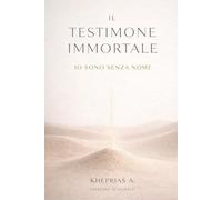 Il Testimone Immortale: Opera Spirituale in Do maggiore: 13