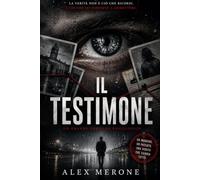 IL TESTIMONE: LA VERITA' NON E' CIO' CHE RICORDI