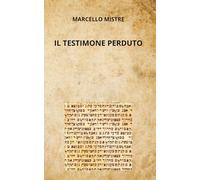 Il testimone perduto