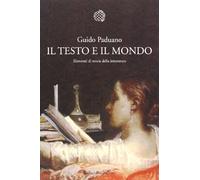 Il testo e il mondo. Elementi di teoria della letteratura