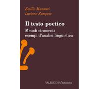 Il testo poetico, Metodi, strumenti, esempi d'analisi linguistica