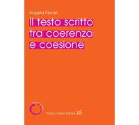 Il testo scritto tra coerenza e coesione