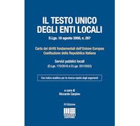 Il Testo Unico degli Enti Locali. D.Lgs. 18 agosto 2000, n. 267