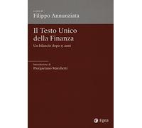 Il Testo Unico della finanza. Un bilancio dopo 15 anni