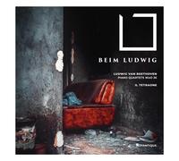 IL TETRAONE Ludwig van Beethoven: Beim Ludwig - Klavierquartette WoO 36 Nr. (CD)