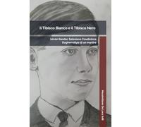 Il Tibisco Bianco e il Tibisco Nero: István Sándor. Salesiano Coadiutore. Dagherrotipo di un martire
