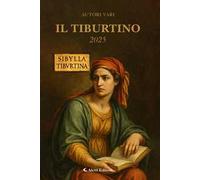 Il Tiburtino. Sibilla 2025