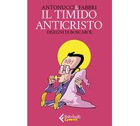 Il timido anticristo