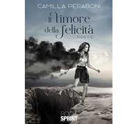 Il timore della felicità