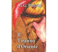 Il Tiranno d'Oriente