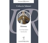 Il tiranno - Salutati Coluccio