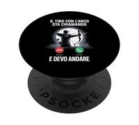 Il Tiro Con Larco Sta Chiamando E Devo Andare PopSockets PopGrip Adesivo