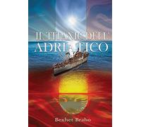 Il Titanic dell'Adriatico