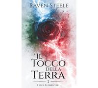 Il Tocco della Terra: Un romanzo di fantasy romance