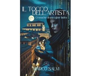 Il Tocco dell'Artista: Cronache di una cyber ladra