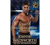Il tocco dell'Highlander: Romanzo storico Scozzese