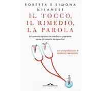 Libri Roberta Milanese / Simona Milanese - Il Tocco, Il Rimedio, La Parola. La C