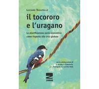 Il Tocororo e l'uragano. La pianificazione socio-economica come risposta alla crisi globale