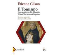 Il tomismo. Introduzione alla filosofia di san Tommaso d'Aquino
