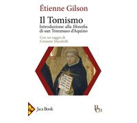 Il tomismo. Introduzione alla filosofia di san Tommaso d'Aquino -