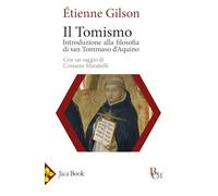 Il tomismo. Introduzione alla filosofia di san Tommaso d'Aquino