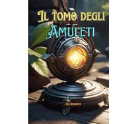 Il Tomo degli Amuleti: Guida