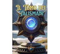 Il Tomo dei Talismani: guida