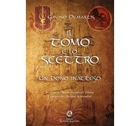 Il tomo e lo scettro. Un dono inatteso