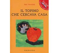 Il topino che cercava casa