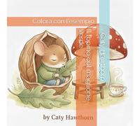 Il topino col maglione verde: Colora con l'esempio