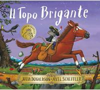 Il Topo Brigante. Ediz. a colori