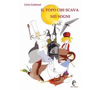 Il topo che scava nei sogni