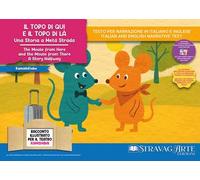 Il Topo di qui e il Topo di là. Una storia a metà trada. Storia kamishibai. Ediz. italiana e inglese. Con QR code per traduzioni (FR/DE/ES) e materiali didattici aggiuntivi. Con burattini da rita...