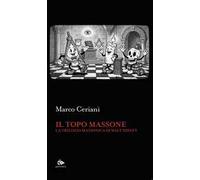Il topo massone. La trilogia massonica di Walt Disney