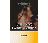 Il tormentato segreto di Caterina