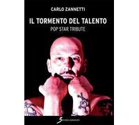 Il tormento del talento. Pop star tribute