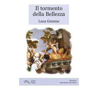 Il tormento della bellezza