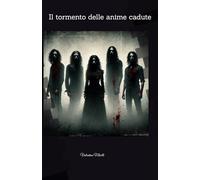 Il tormento delle anime cadute: 2