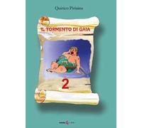 Il tormento di Gaia. Vol. 2