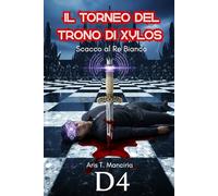 Il Torneo del Trono di Xylos: Thriller psicologico di fantascienza per ragazzi 12-16 anni